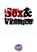 Sex & Violence 2013 фильм обнаженные сцены