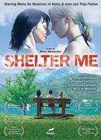 Shelter Me (2007) Обнаженные сцены