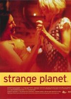 Strange Planet 1999 фильм обнаженные сцены