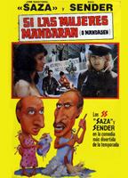 Si las mujeres mandaran (o mandasen) (1982) Обнаженные сцены