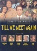 Till We Meet Again 1989 фильм обнаженные сцены