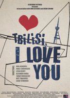 Tbilisi, I Love You 2014 фильм обнаженные сцены