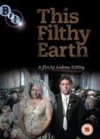 This Filthy Earth (2001) Обнаженные сцены