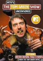 The Tom Green Show 1999 фильм обнаженные сцены