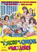 Un macho en la carcel de mujeres (1986) Обнаженные сцены
