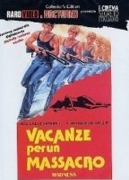 Vacanze per un massacro 1980 фильм обнаженные сцены