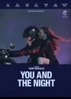You and the Night 2013 фильм обнаженные сцены