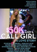 $50K and a Call Girl: A Love Story 2014 фильм обнаженные сцены