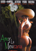 Amor a la mexicana (II) 2002 фильм обнаженные сцены