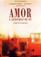 Amor e Dedinhos de Pé (1992) Обнаженные сцены