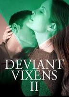 Deviant Vixens 2 (2002) Обнаженные сцены