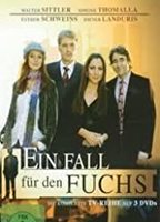 Ein Fall für den Fuchs (2004-2007) Обнаженные сцены