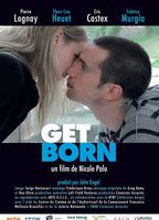 Get Born (2008) Обнаженные сцены