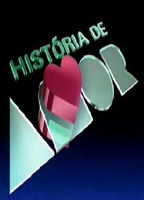 História de Amor 1995 - 1996 фильм обнаженные сцены