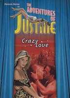Justine: Crazy Love обнаженные сцены в фильме