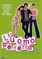 L'uomo perfetto 2005 фильм обнаженные сцены