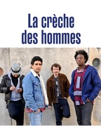 La Crèche Des Hommes 2014 фильм обнаженные сцены