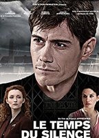 Le temps du silence (2011) Обнаженные сцены