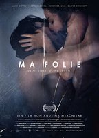 Ma Folie (2015) Обнаженные сцены