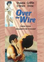 Over the Wire 1996 фильм обнаженные сцены