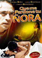 Que me perdone tu Ñora 2004 фильм обнаженные сцены