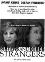Sisters and Other Strangers 1997 фильм обнаженные сцены