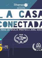 A Casa Conectada  2017 фильм обнаженные сцены