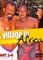 A Village In Africa (2016) Обнаженные сцены