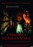 A Vingança da Bibliotecária 2005 фильм обнаженные сцены
