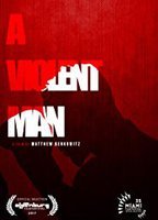 A Violent Man (2017) Обнаженные сцены