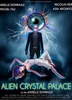Alien Crystal Palace (2018) Обнаженные сцены