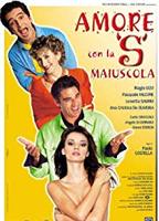 Amore con la S maiuscola 2002 фильм обнаженные сцены