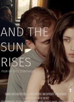 And the Sun Rises 2022 фильм обнаженные сцены
