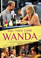 And Then Came Wanda (2014) Обнаженные сцены
