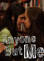Anyone But Me (2008-2011) Обнаженные сцены
