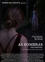 As Sombras (2009) Обнаженные сцены