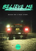 Believe Me: The Abduction of Lisa McVey 2018 фильм обнаженные сцены