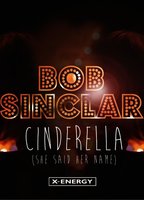 Bob Sinclar: Cinderella (2013) Обнаженные сцены