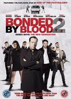 Bonded by Blood 2 2017 фильм обнаженные сцены