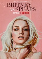 Britney vs Spears 2021 фильм обнаженные сцены