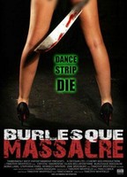 Burlesque Massacre (2011) Обнаженные сцены