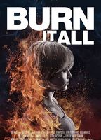 Burn It All 2021 фильм обнаженные сцены