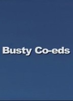 Busty Co-Eds (2006) Обнаженные сцены