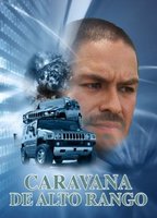 Caravana de Alto Rango 2013 фильм обнаженные сцены