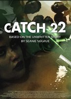 Catch 22: Based on the Unwritten Story by Seanie Sugrue (2016) Обнаженные сцены