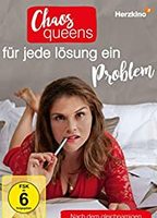 Chaos-Queens - Für jede Lösung ein Problem  2017 фильм обнаженные сцены