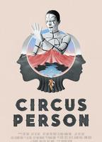 Circus Person 2020 фильм обнаженные сцены