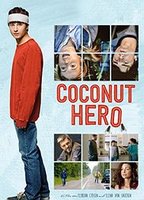 Coconut Hero 2015 фильм обнаженные сцены