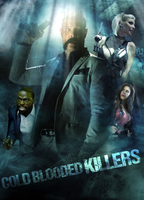 Cold Blooded Killers 2021 фильм обнаженные сцены