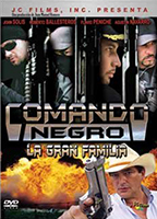 Comando Negro...La gran familia 2008 фильм обнаженные сцены